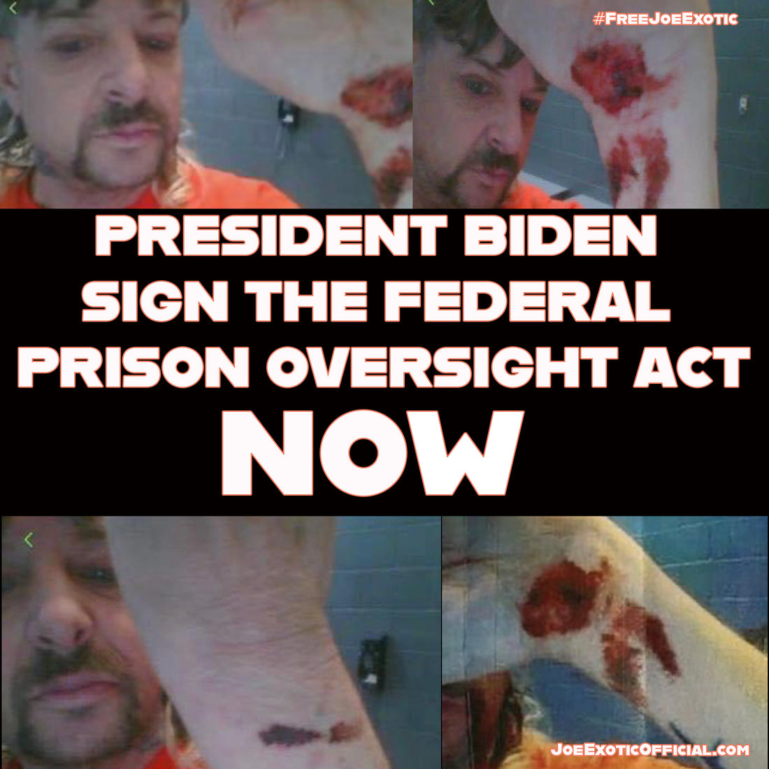 JOE EXOTIC TO PRESIDENT BIDEN: SIGN THE FEDERAL PRISON OVERSIGHT ACT NOW