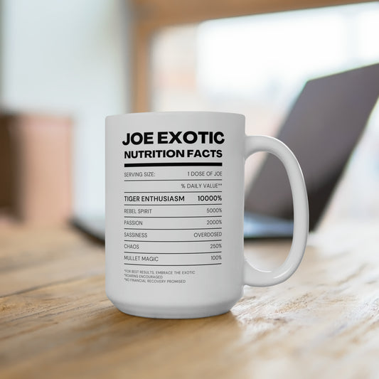 Joe Exotic Nutrition Facts Coffee Mug