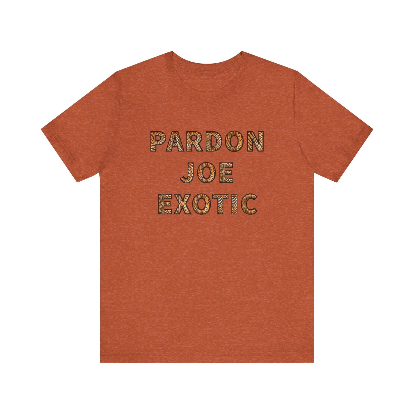 Joe Exotic Shirt - Pardon