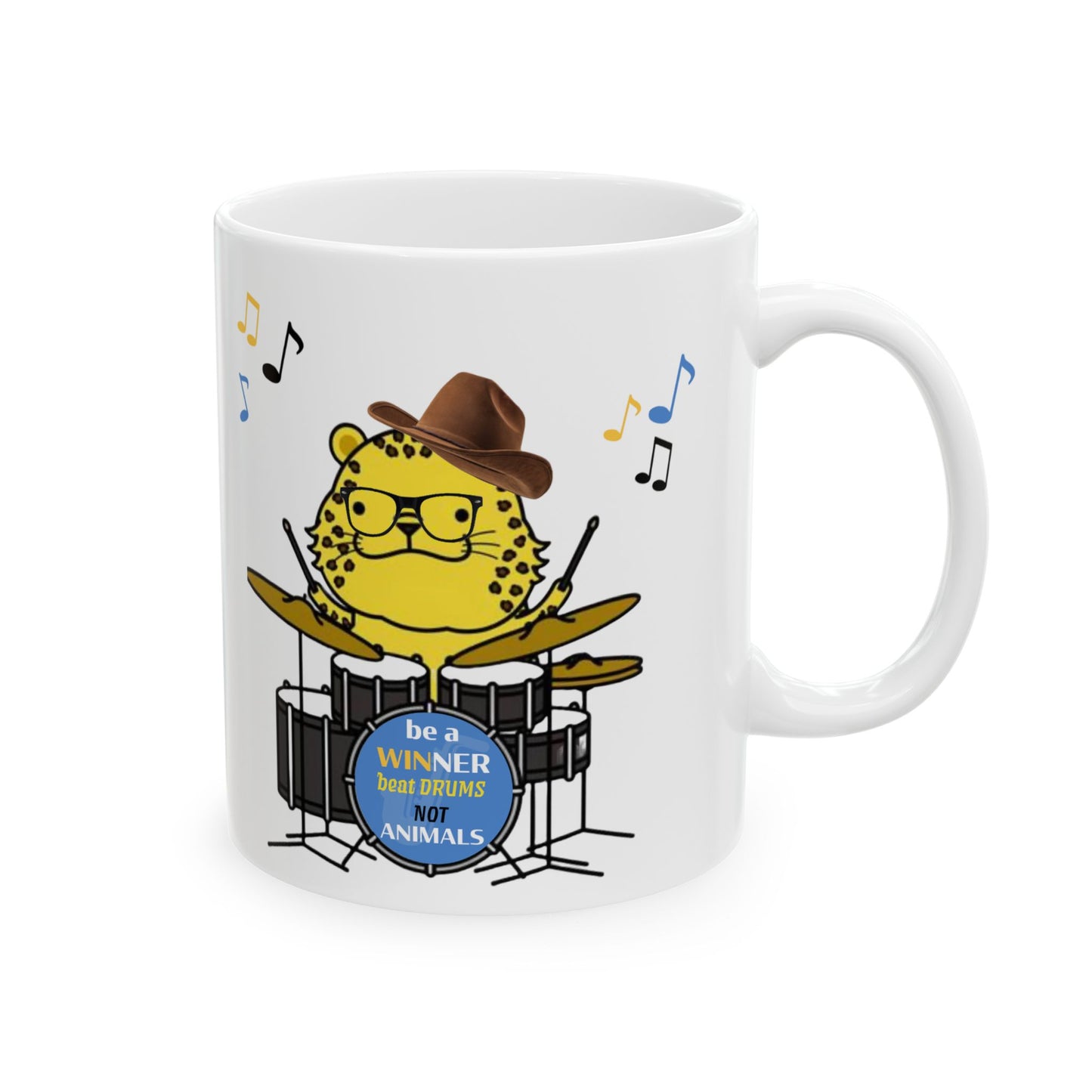 Be A Winner. Beat Drums Not Animals Coffee Mug