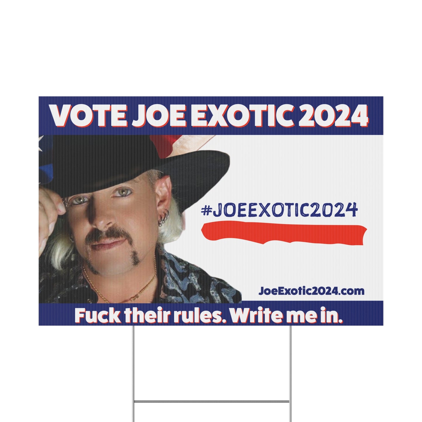 Joe Exotic Yard Sign