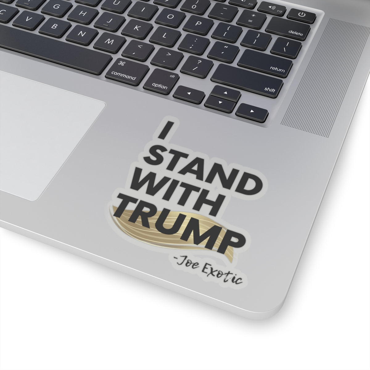 "I Stand with Trump - Joe Exotic" Sticker