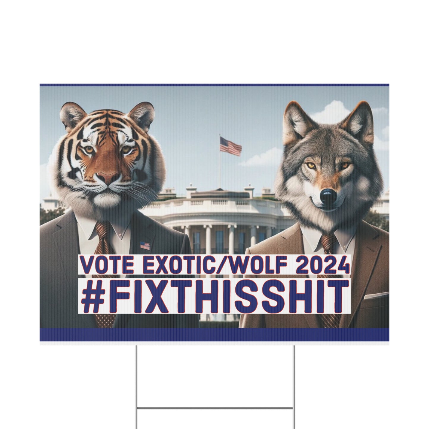 Exotic/Wolf Yard Sign