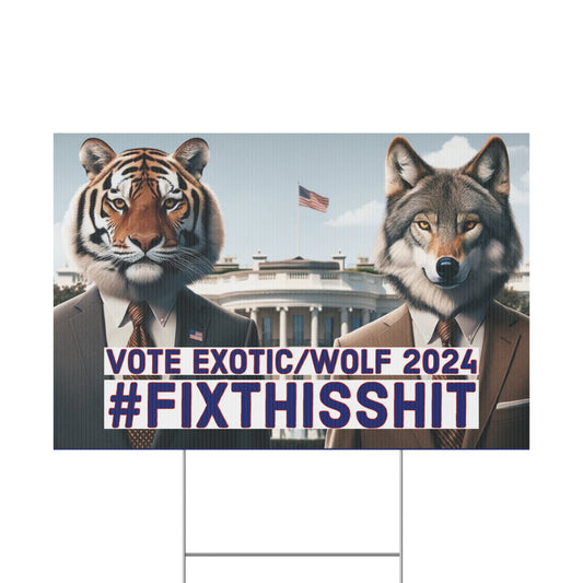 Exotic/Wolf Yard Sign