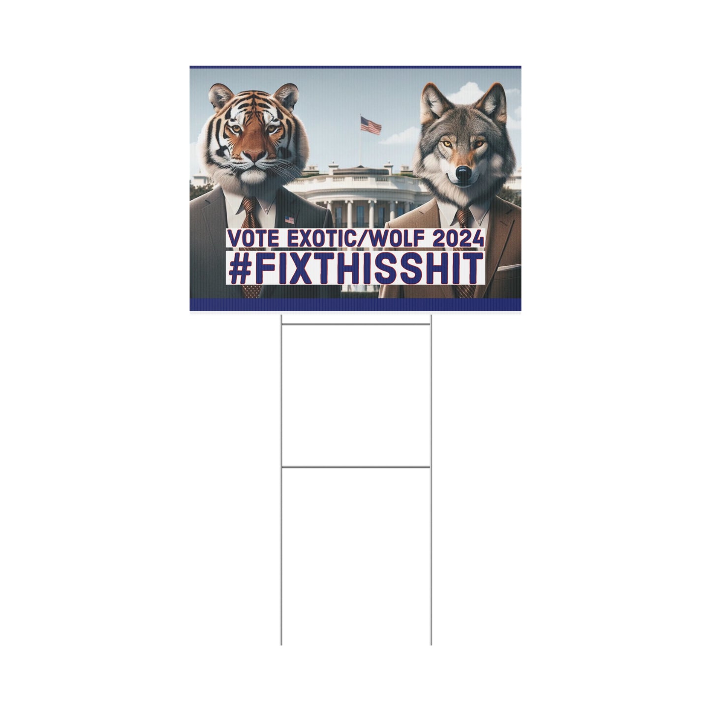 Exotic/Wolf Yard Sign