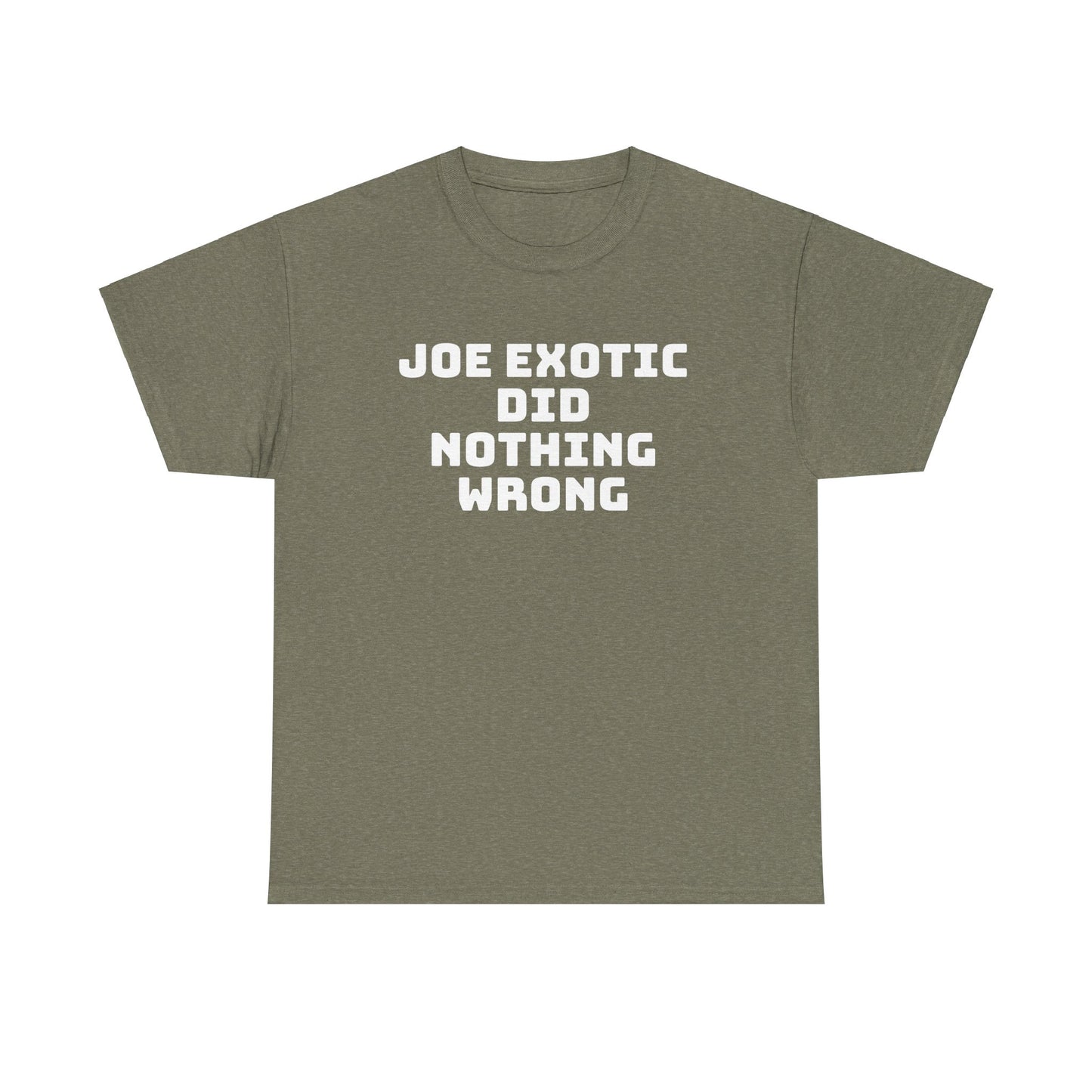 Joe Exotic Did Nothing Wrong Shirt