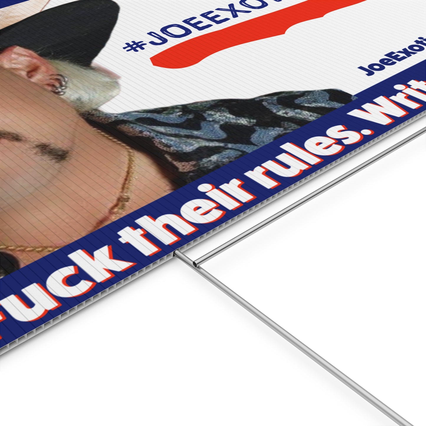 Joe Exotic Yard Sign