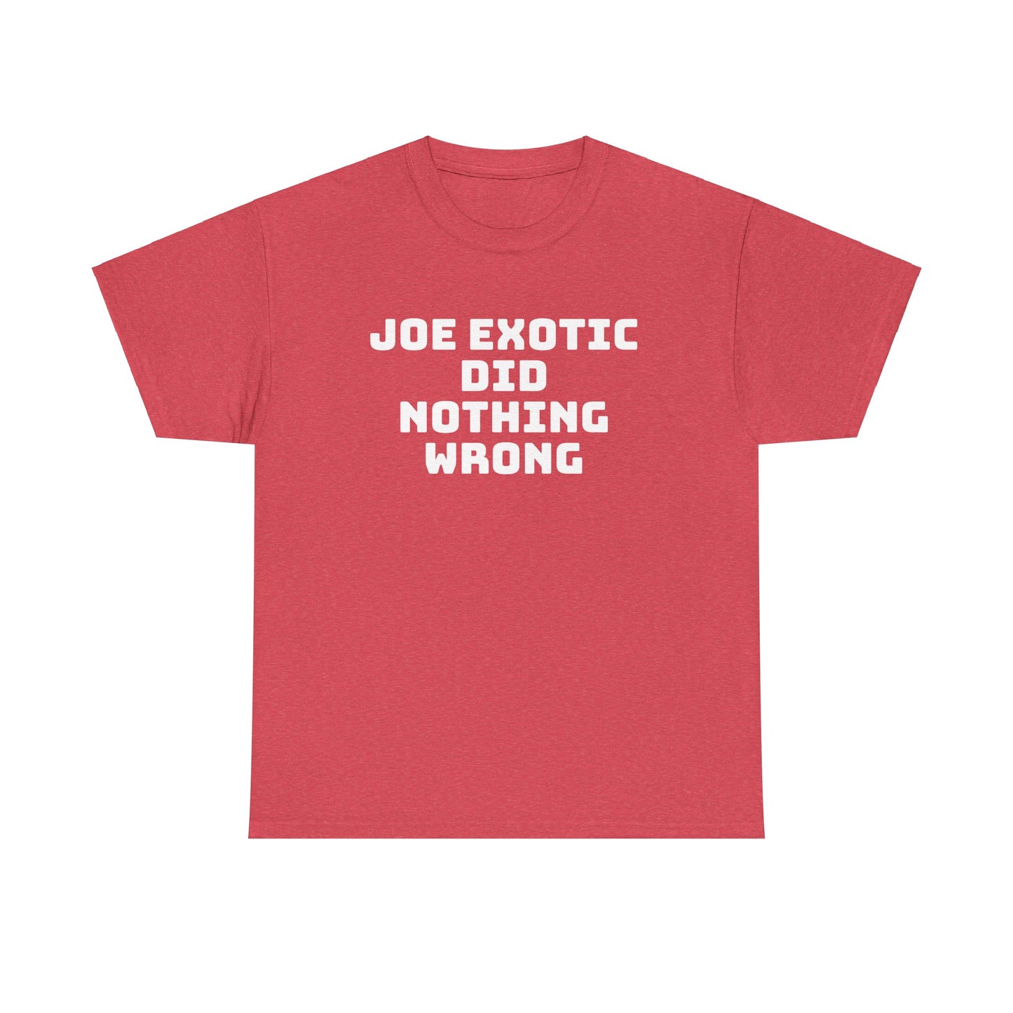 Joe Exotic Did Nothing Wrong Shirt