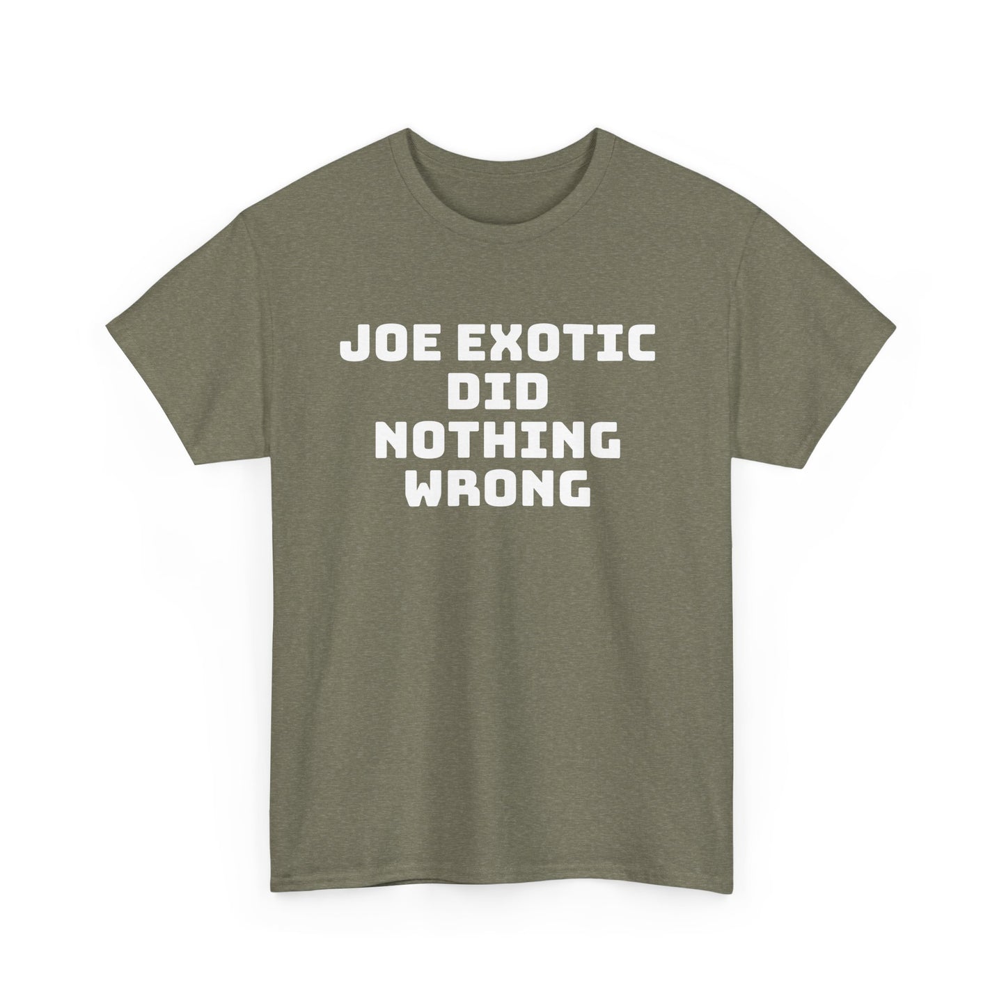 Joe Exotic Did Nothing Wrong Shirt